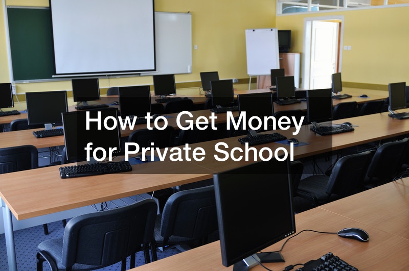 How to Get Money for Private School