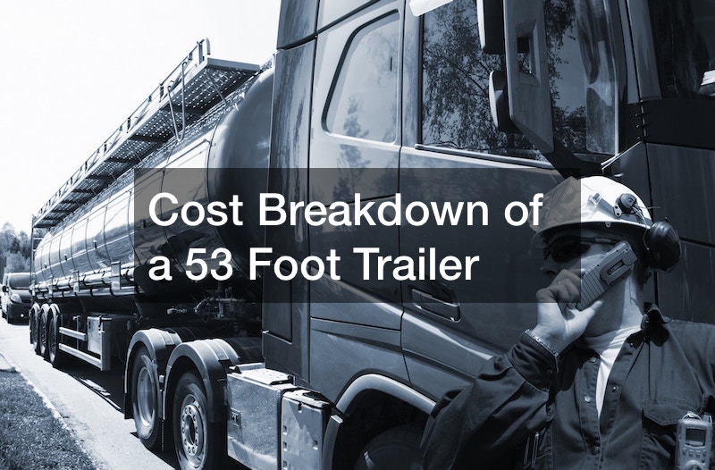 Cost Breakdown of a 53 Foot Trailer