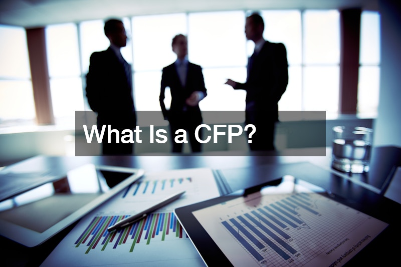 What Is a CFP?